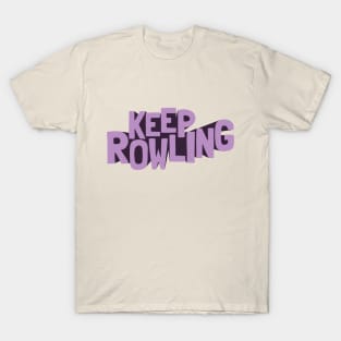 Keep Rowling T-Shirt